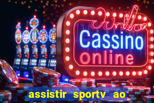 assistir sportv ao vivo futemax